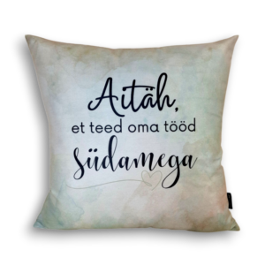 💚Aitäh südamest | TÄNUpadjad | 40×40 cm