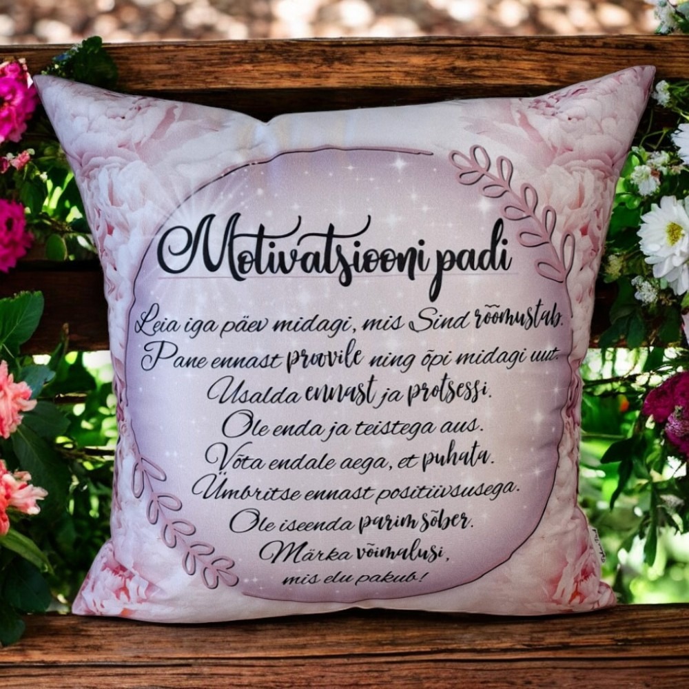 Motivatsiooni padi | 40x40 cm - Pilt 2