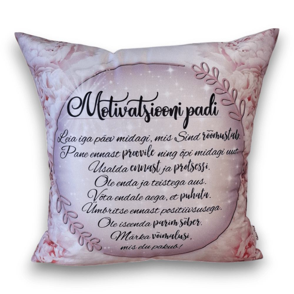 Motivatsiooni padi | 40x40 cm